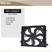 Load image into Gallery viewer, Radiator Cooling Fan Assembly Compatible with 2017-2019 Nissan Rogue Sport OE# NI3115162
